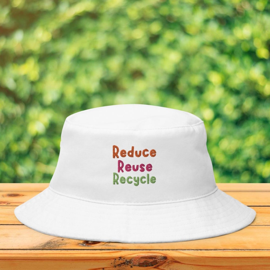 Reduce Reuse Recycle Hat Recycle Embroidered Bucket Hat Etsy