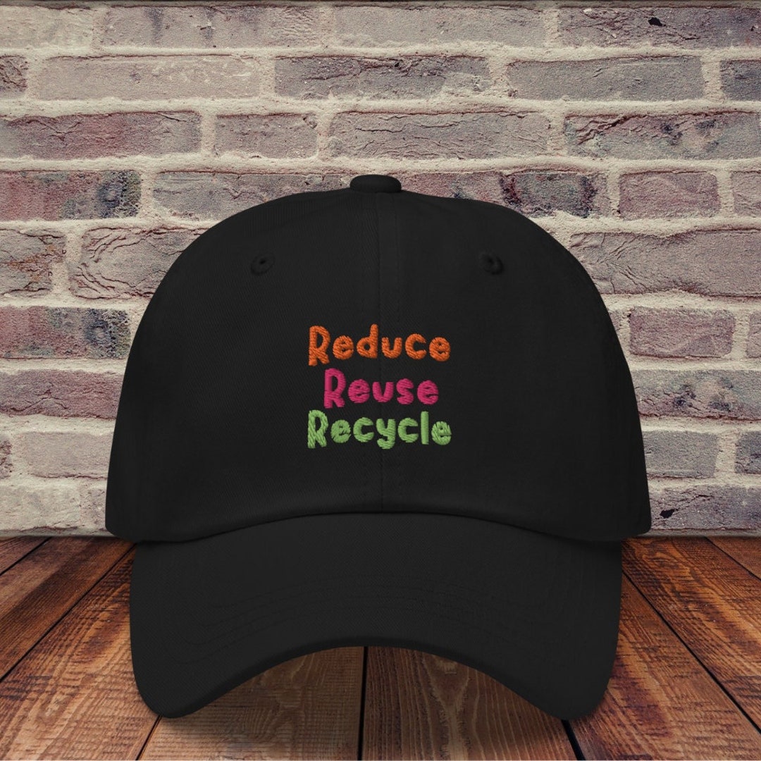 Reduce Reuse Recycle Hat Recycle Embroidered Hat Multiple Etsy