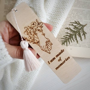 Wood bookmark I am made of memories engraved wooden bookmark with tassel Greek mythology wood book mark gift for women  men