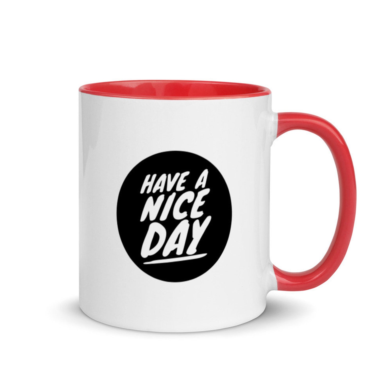 Have A Nice Day Mug with Color Inside | Etsy