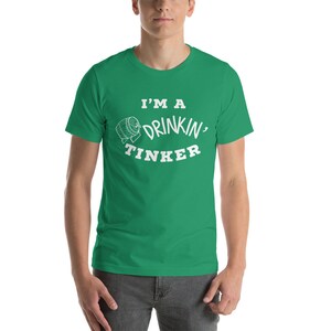 I&#39;m a Drinkin Tinker Shirt; Drinking Shirt; St. Patrick&#39;s Day Shirt; St Paddy&#39;s Day Shirt; St Patty&#39;s Shirt; Green Shirt; Shamrock Shirt
