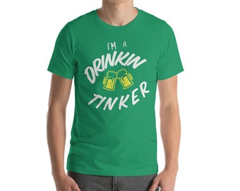 Drinkin Tinker ユニセックス T シャツ、聖パトリックの日シャツ、聖パトリックの日シャツ、聖パティーの日シャツ、グリーンシャツ、ドリンクシャツ