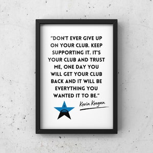 Kevin Keegan NUFC Quote Poster image 3