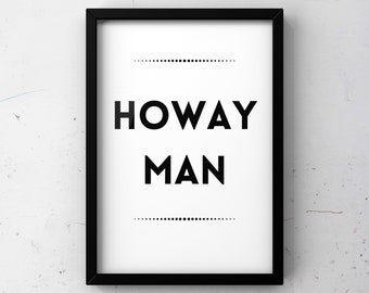 Howay Man Poster