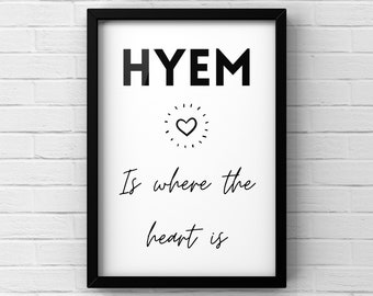 Hyem is where the heart is Poster