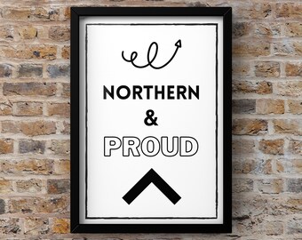 Northern & Proud Poster