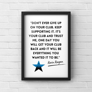 Kevin Keegan NUFC Quote Poster image 1