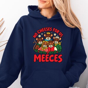 Vintage Christmas Carol Hoodie, No Cheeses For Us Meeces, Funny Xmas 90s Pullover