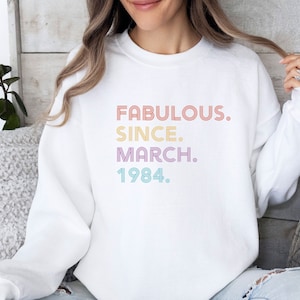 Birthday Sweatshirt, 40th Birthday Gift, Birthday Sweater, 40 and Fabulous, 50 and Fabulous, 1974 Birthday Gift, 1964 Gift, Womens 1984 Gift