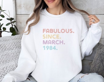 Birthday Sweatshirt, 40th Birthday Gift, Birthday Sweater, 40 and Fabulous, 50 and Fabulous, 1974 Birthday Gift, 1964 Gift, Womens 1984 Gift