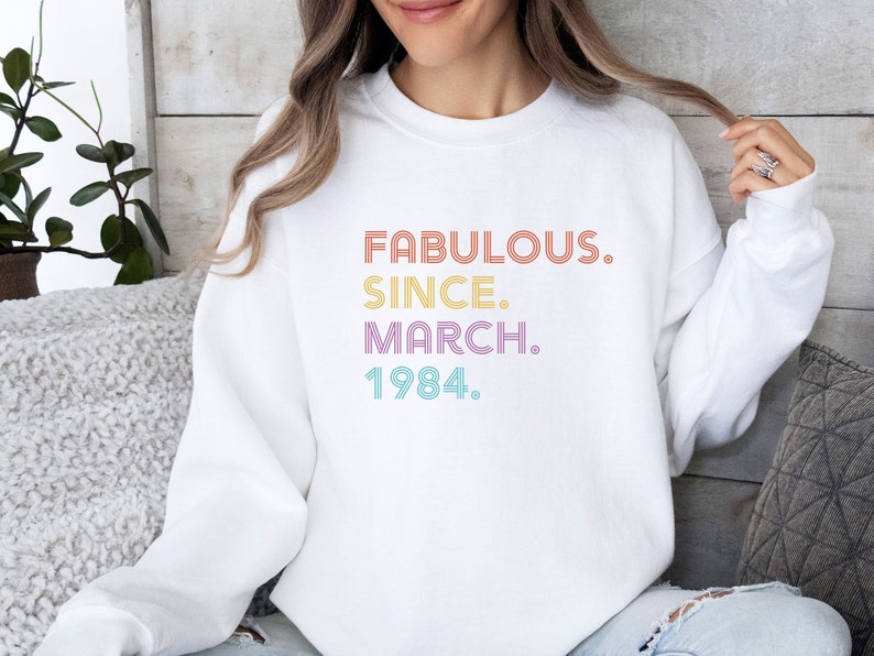 Birthday Sweatshirt, 40th Birthday Gift, Birthday Sweater, 40 and Fabulous, 50 and Fabulous, 1974 Birthday Gift, 1964 Gift, Womens 1984 Gift image 1