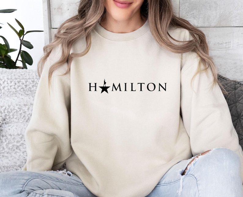 Hamilton Musical Sweatshirt, Hamilton Crewneck, An American Musical, Alexander Hamilton, Hamilton Musical, Womens Hamilton Gift Bild 1