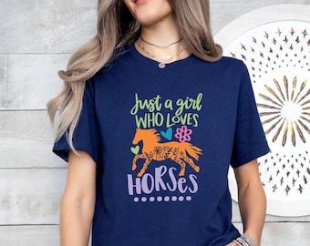 Just A Girl Who Loves Horses Shirt, Equestrian Shirt, Horse Lovers Tshirt, Horse Lover Gift, Funny Horse T-shirt, Kids Horse T shirt