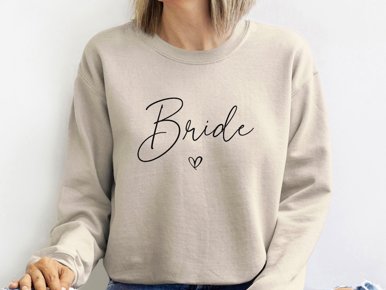 Bride Sweatshirt, Bridesmaid Shirts, Bachelorette Sweater, Wedding Sweater, Bride To Be Gifts, Bridal Party Sweater, Honeymoon Sweatshirt image 5