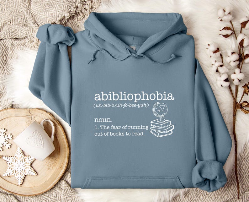 Book Lover Hoodie, Abibliophobia Hoodie, Bookish Hoodie, Reading Hoodie, Book Lover Gift, Bookworm Hoodie, Funny Book Gift, Bookish Gift image 5