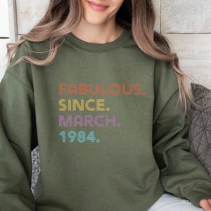 Birthday Sweatshirt, 40th Birthday Gift, Birthday Sweater, 40 and Fabulous, 50 and Fabulous, 1974 Birthday Gift, 1964 Gift, Womens 1984 Gift image 6