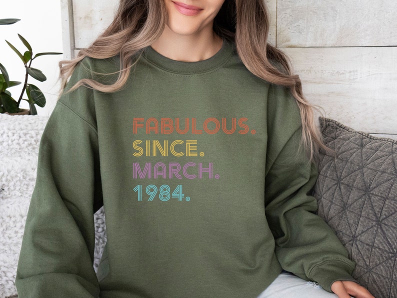 Birthday Sweatshirt, 40th Birthday Gift, Birthday Sweater, 40 and Fabulous, 50 and Fabulous, 1974 Birthday Gift, 1964 Gift, Womens 1984 Gift image 6