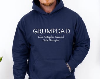 Grumpdad Hoodie, Funny Grandad Hoodie, Funny Grandpa Hoodie, Fathers Day Hoodie, Grandad Birthday, New Grandad Gift, Grandpa To Be