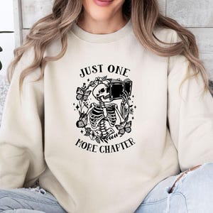 One More Chapter Sweater, Bookworm Sweatshirt, Skeleton Book Top, Bookish Gifts, Reading Jumper, Book Lovers Top,  Book Nerd Crewneck