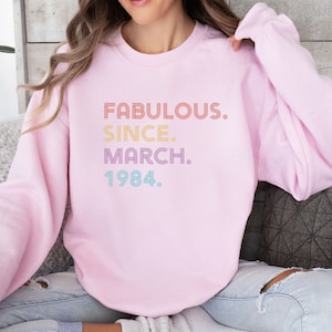 Birthday Sweatshirt, 40th Birthday Gift, Birthday Sweater, 40 and Fabulous, 50 and Fabulous, 1974 Birthday Gift, 1964 Gift, Womens 1984 Gift image 8