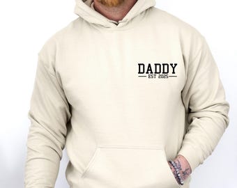 Daddy Hoodie, Fathers Day Hoodie, New Dad Hoodie, Personalised Dad, Father&#39;s Day Gift, Custom Dad Hoodie, Dad Birthday Gift, New Dad Gift