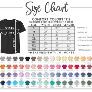 The image is a size chart for a comfortable-colored 1717 garment-dye heavyweight t-shirt. It includes measurements for different chest sizes and waist measurements, along with a color swatch of various t-shirt colors.