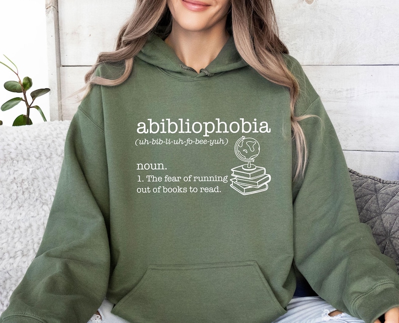 Book Lover Hoodie, Abibliophobia Hoodie, Bookish Hoodie, Reading Hoodie, Book Lover Gift, Bookworm Hoodie, Funny Book Gift, Bookish Gift image 4