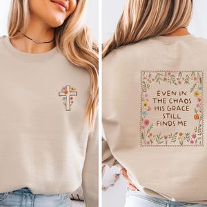 His Grace Finds Me Sweatshirt, Floral Christian Sweater, Boho Religious Gift, Women Church Jumper
