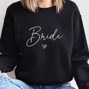 Bride Sweatshirt, Bridesmaid Shirts, Bachelorette Sweater, Wedding Sweater, Bride To Be Gifts, Bridal Party Sweater, Honeymoon Sweatshirt image 3