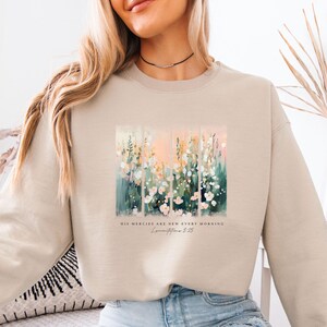 His Mercies Are New Sweatshirt, Christian Sweater, New Every Morning Jumper, Bible Quote Gift, Jesus Lover Gift, Church Sweatshirt zdjęcie 5
