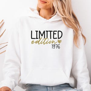 Limited Edition 1976 Hoodie, 1986 Birthday Hoodie, 1996 Birthday Pullover, 1966 Dad Birthday Top, Mum Birthday Hoodie, 40th Birthday Jumper imagem 4