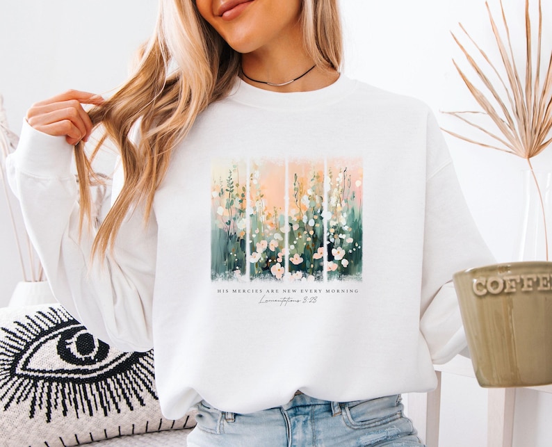 His Mercies Are New Sweatshirt, Christian Sweater, New Every Morning Jumper, Bible Quote Gift, Jesus Lover Gift, Church Sweatshirt zdjęcie 1