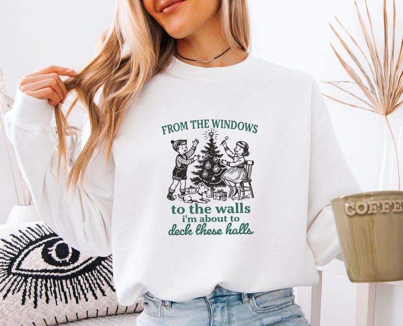Christmas Songs Sweatshirt, From the Windows To The Walls , Vintage Christmas Sweater, Decks The Halls, Womens Christmas, Funny Xmas Sweater image 1