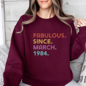 Birthday Sweatshirt, 40th Birthday Gift, Birthday Sweater, 40 and Fabulous, 50 and Fabulous, 1974 Birthday Gift, 1964 Gift, Womens 1984 Gift image 4