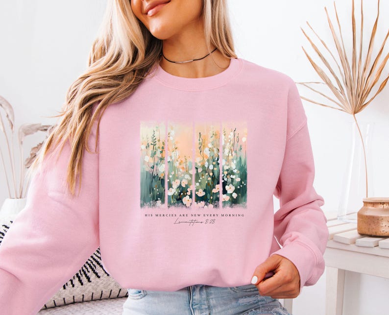 His Mercies Are New Sweatshirt, Christian Sweater, New Every Morning Jumper, Bible Quote Gift, Jesus Lover Gift, Church Sweatshirt zdjęcie 6