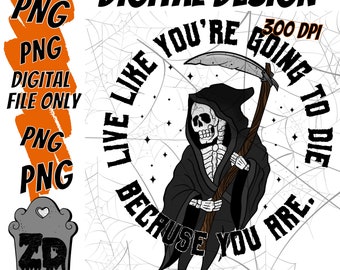 Born to Die | Grim Reaper Horror | Digital Download PNG