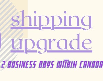 3-day Shipping Upgrade Within Canada - Xpresspost Tracked and Insured with Canada Post