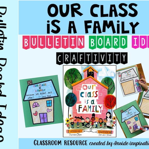Our Class Is a Family Book Companion Activity Bulletin Board Idea for Back to School