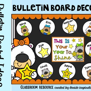 Back to School Bulletin Board This Is Your Year To Shine Door Decor