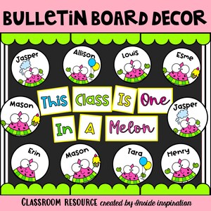 Back to School Bulletin Board This Class is One in A Melon Door Decor ...
