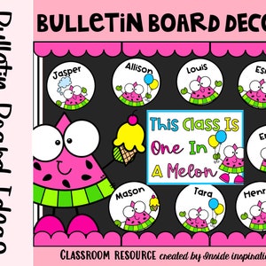 Back to School Bulletin Board This Class Is One In A Melon Door Decor