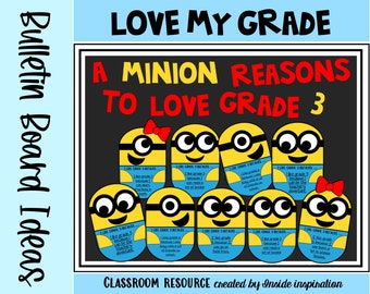 Minion Theme Back to School Bulletin Board A Minion Reasons to Love Grade K-5
