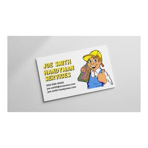 May include: Business card for Joe Smith Handyman Services. The card features a cartoon handyman in a yellow hard hat and blue overalls holding a wooden plank. The card includes contact information: phone number and email address.
