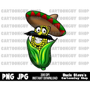 Mexican Corn Clip Art - Mexican Corn Character - Hot - Spicy - PNG - JPG - Sublimation - Cartoon - Image - Icon - Digital Download.