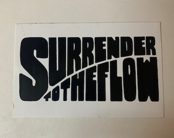 Surrender to the Flow Logo Sticker - Black on White