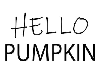 Hej pumpa SVG, Hej pumpa PNG, Hej pumpa DXF, Thanksgiving-skyltar Svg, Halloween Svg, Höst Svg, inkluderar svg/png/dxf-filer
