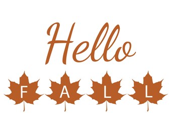 Hello Fall SVG, Fall SVG, Fall Door Sign SVG, Hello Fall Png, Hello Fall Dxf, Fall Leaves Svg, Halloween Svg, Thanksgiving svg, Fall Svg,