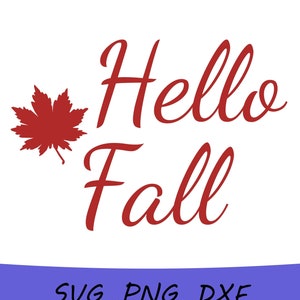 Hello Fall SVG, Hello Fall PNG, Hello Fall DXF, Hello Fall Svg Cricut File, Fall Door Sign Svg, Halloween Svg, Hello Fall Leaf Svg, Fall Svg