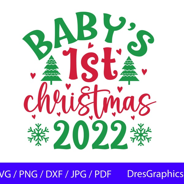 Baby First Christmas 2022 SVG, 1st Christmas SVG, 2022 Baby SVG, Instant Download, Onesie Christmas Svg, Christmas Baby Svg, Ornament Svg