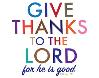 Psalm 107: 1, Dank dem Herrn PNG-Datei, Psalm 107 SVG, Psalm 107 PNG, Dank dem Herrn svg, Psalm svg,